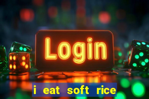 i eat soft rice in another world cap 1 pt br